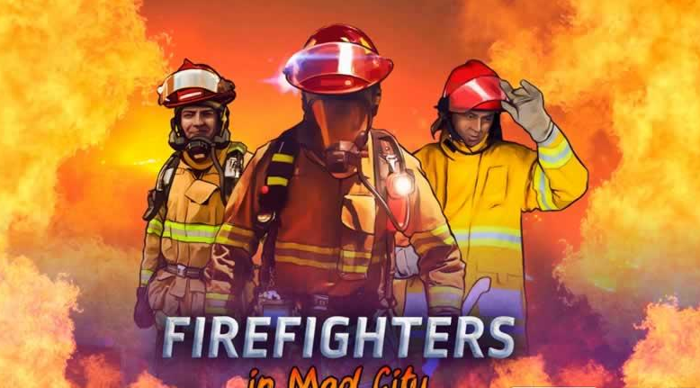 Ա(Firefighters in Mad City)